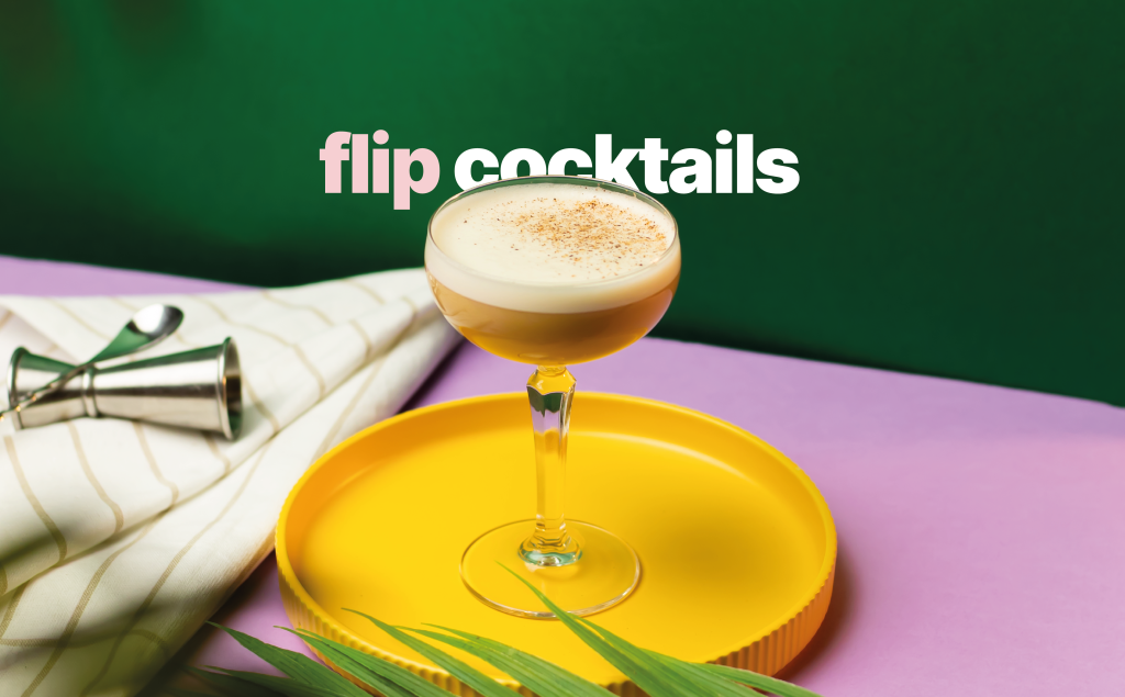 Flip Cocktails: Creamy Rich Recipes
