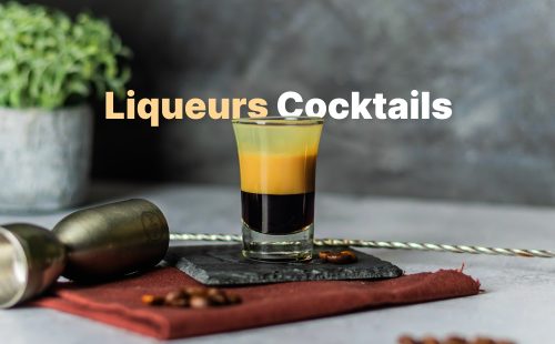 Liqueur Cocktails