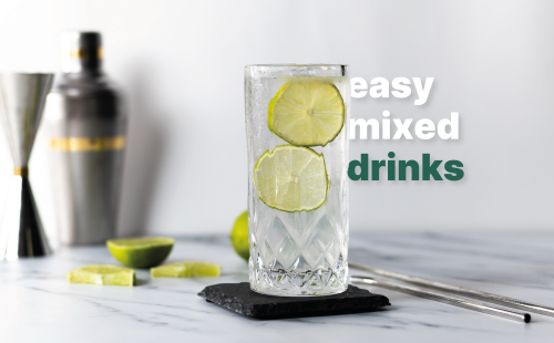 Easy mixed drinks for home