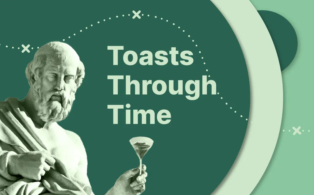 Toasts Through Time